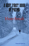 A Very First Book Of Poems: Heartbreak