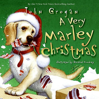 A Very Marley Christmas - Grogan, John