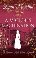 A Vicious Machination: A Regency Cozy