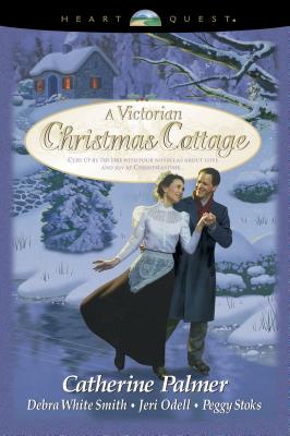 A Victorian Christmas Cottage - Palmer, Catherine, and Stoks, Peggy, and Odell, Jeri