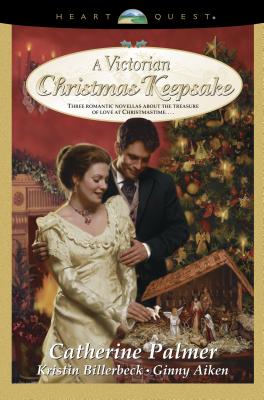 A Victorian Christmas Keepsake - Palmer, Catherine, and Billerbeck, Kristin, and Aiken, Ginny