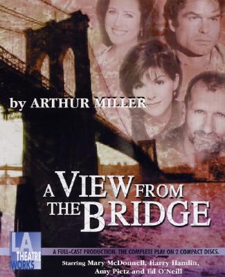 A View from the Bridge - Miller, Arthur