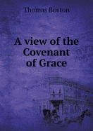 A View of the Covenant of Grace