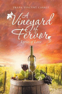 A Vineyard of Fervor: Lyrics of Love