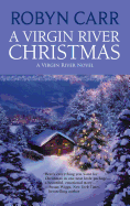 A Virgin River Christmas: A Holiday Romance Novel