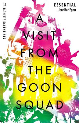 jennifer egan a visit from the goon squad 2010