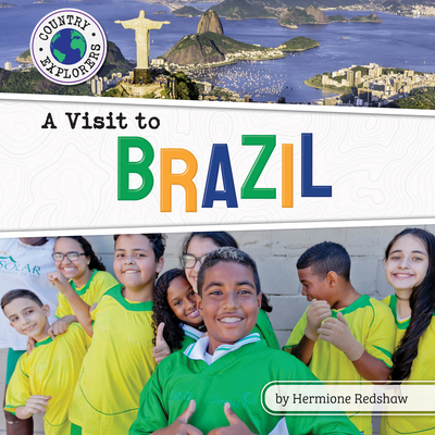 A Visit to Brazil - Redshaw, Hermione