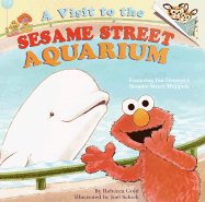 A Visit to the Sesame Street Aquarium - Gold, Rebecca