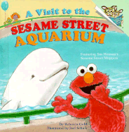 A Visit to the Sesame Street Aquarium