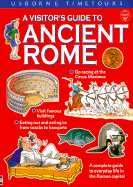 A Visitor's Guide to Ancient Rome - Sims, Lesley