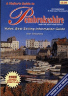 A Visitor's Guide to Pembrokeshire: Wales' Best Selling Information Guide