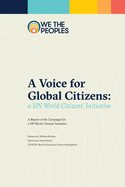A Voice for Global Citizens: A UN World Citizens' Initiative