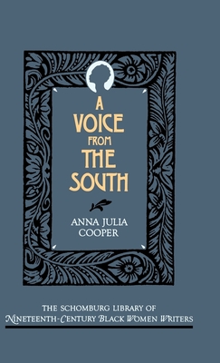 A Voice from the South - Cooper, Anna Julia, and Washington, Mary H (Introduction by)