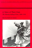A Voice of Their Own: The Woman Suffrage Press, 1840-1910