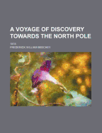 A Voyage of Discovery Towards the North Pole: 1818