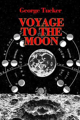 A Voyage to the Moon - George Tucker