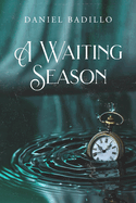 A Waiting Season