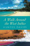 A Walk Around the West Indies