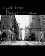 A Walk Down Peachtree