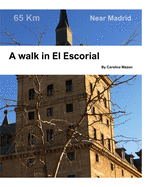 A walk in El Escorial: Near Madrid