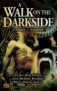 A Walk on the Darkside: 6visions of Horror