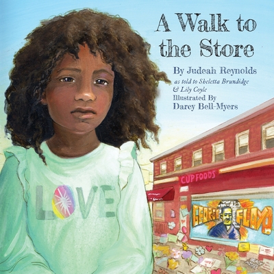 A Walk to the Store - Reynolds, Judeah, and Brundidge, Sheletta