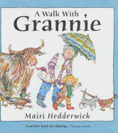 A Walk with Grannie