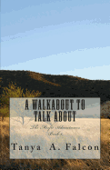 A Walkabout to Talk about: The Misfit Adventurers