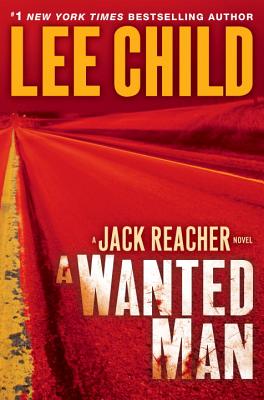 A Wanted Man - Child, Lee, New