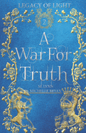 A War for Truth