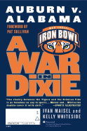 A War in Dixie: Alabama V. Auburn