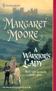 A Warrior's Lady - Moore, Margaret