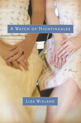 A Watch of Nightingales - Wieland, Liza