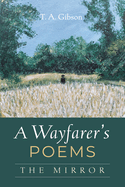 A Wayfarer's Poems: The Mirror