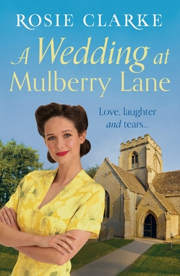 A Wedding at Mulberry Lane - Clarke, Rosie