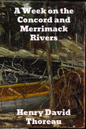 A Week on the Concord and Merrimack Rivers