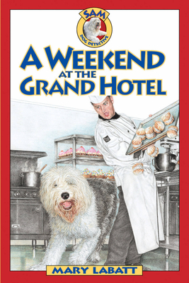 A Weekend at the Grand Hotel - Labatt, Mary