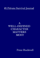 A Well-Defined Character Matters Most