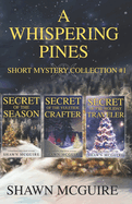 A Whispering Pines Short Mysteries Collection #1