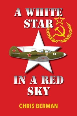 A White Star in a Red Sky - Berman, Chris