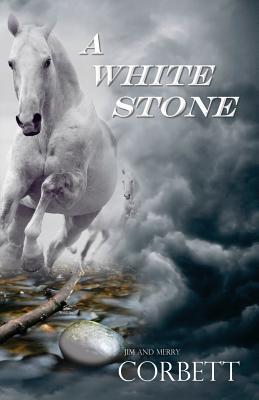 A White Stone - Corbett, Jim, and Corbett, Merry