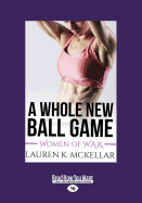 A Whole New Ball Game