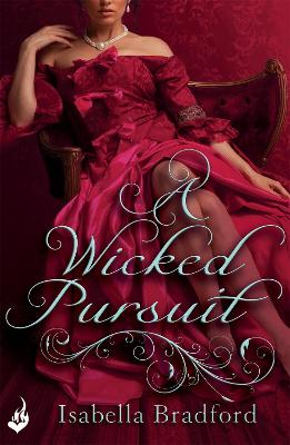 A Wicked Pursuit: Breconridge Brothers Book 1 - Bradford, Isabella