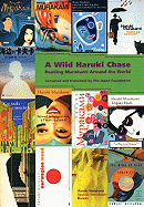 A Wild Haruki Chase: Reading Murakami Around the World