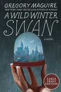 A Wild Winter Swan LP