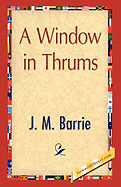 A Window in Thrums