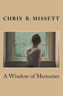 A Window of Memories