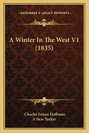 A Winter In The West V1 (1835)