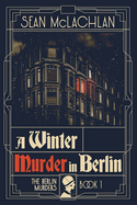 A Winter Murder in Berlin