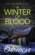 A Winter Of Blood